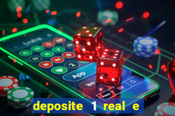 deposite 1 real e ganhe 20
